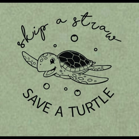 Skip A Straw And Save A Turtle Graphic Tee - NWT - Picture 4 of 4
